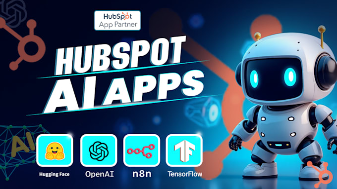 Gig Preview - Do ai driven hubspot app customization and integration