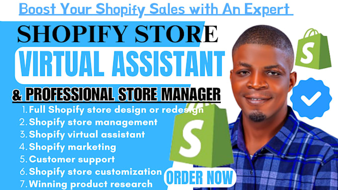 Gig Preview - Be your shopify virtual assistant, shopify store manager, shopify website design