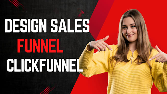 Gig Preview - Design sales funnel in clickfunnels, landing pages in clickfunnels and funnels