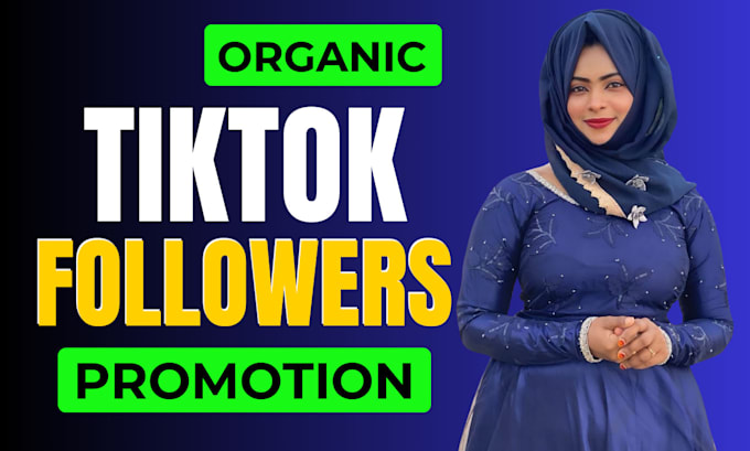 Gig Preview - Grow and promote your tiktok account organically