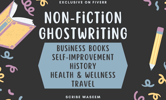 Gig Preview - Do business nonfiction and self improvement as an ebook ghostwriter