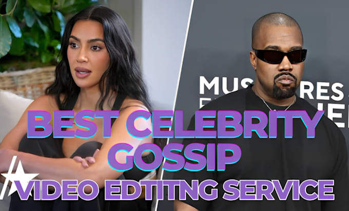 Gig Preview - Edit perfect trending news or hottest celebrity gossip video