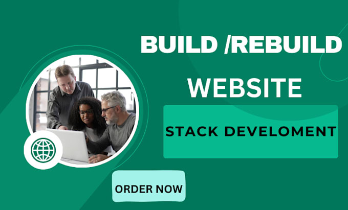 Gig Preview - Build, rebuild full stack website development front end, backend, custom website