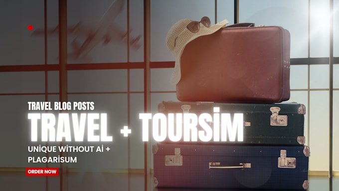 Gig Preview - Write content on the travel and tourism industry