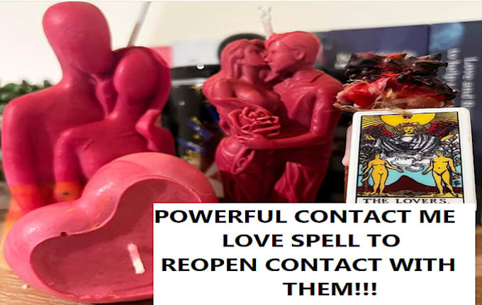 Gig Preview - Cast contact me spell, love spell for ex to reopen contact with you