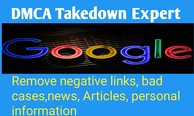 Bestseller - remove permanently negative links article,bad cases,news, images under dmca