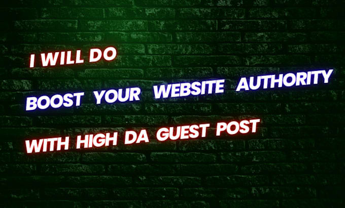 Bestseller - do boost your website authority with high da guest post