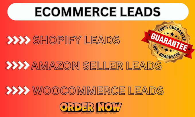 Bestseller - do ecommerce leads, amazon seller leads, shopify leads and woocommerce leads