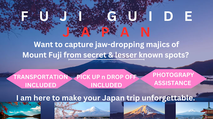 Gig Preview - Show you mount fuji with transport