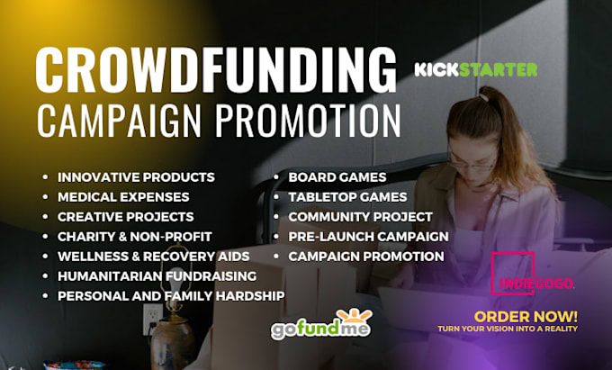 Gig Preview - Do crowdfunding campaign promotion, gofundme, kickstarter, indiegogo