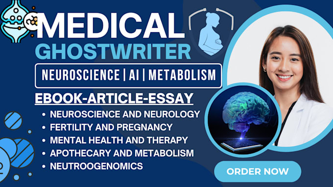 Bestseller - research, ghostwrite medical ebook neuroscience ai pregnancy metabolism holistic