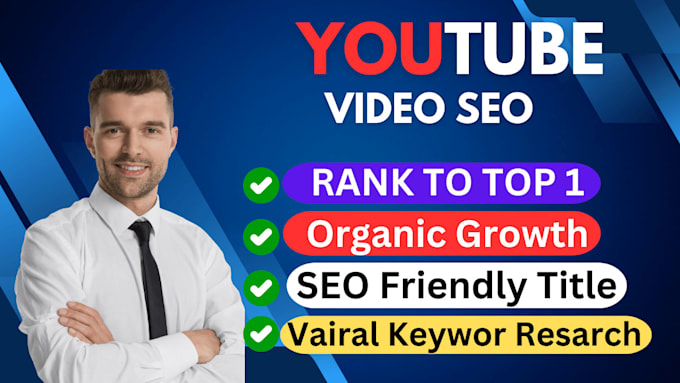 Gig Preview - Professional youtube video SEO for higher rankings and more views