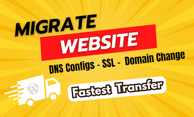 Gig Preview - Migrate wordpress website to new host, change domain name, transfer wordpress