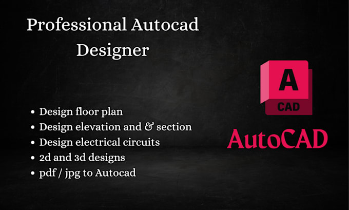 Gig Preview - Do 2d architectural and circuit designing in autocad