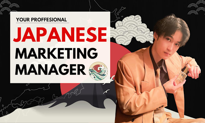 Gig Preview - Be your japanese marketing manager for digital marketing and PR