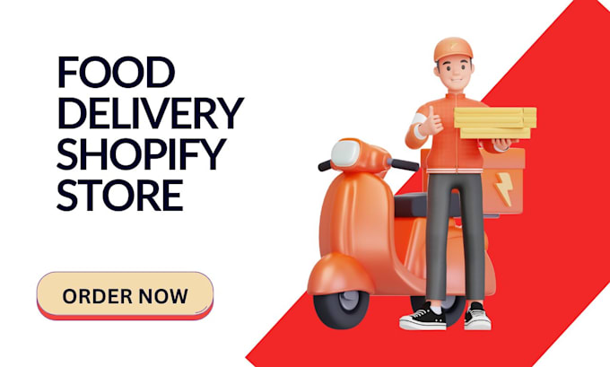 Gig Preview - Design food delivery shopify store, restaurant store, online food delivery store