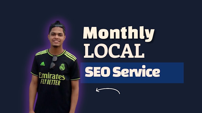 Gig Preview - Do premium monthly local SEO service to boost your rankings