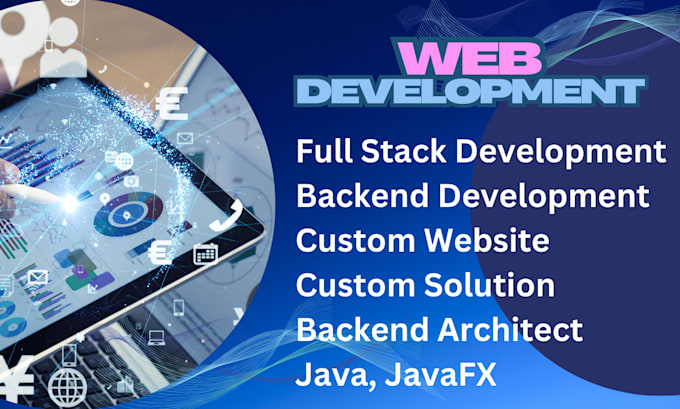 Gig Preview - Be software developer full stack web developer, java, javafx, javascript