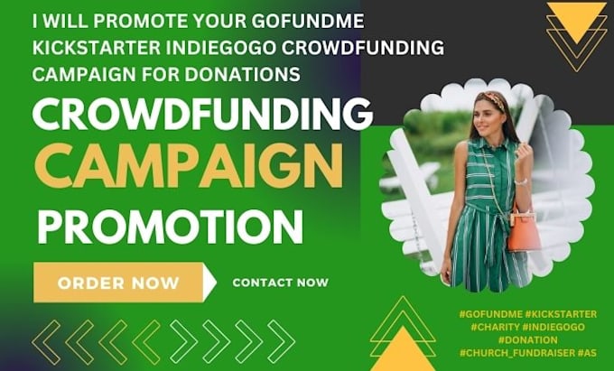 Gig Preview - Promote your gofundme kickstarter indiegogo crowdfunding campaign for donations