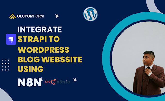 Gig Preview - Integrate strapi to wordpress blog website using n8n