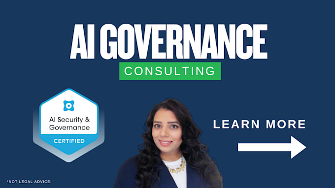 Gig Preview - Provide expert ai governance and ai ethics consulting