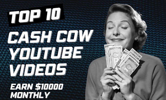 Gig Preview - Create cash cow videos and youtube automation channel