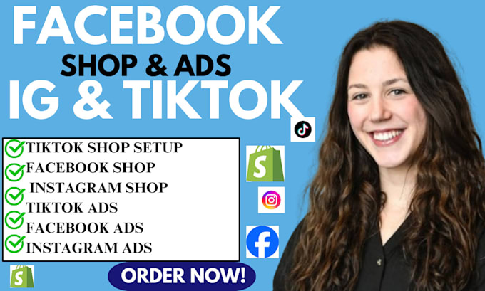 Gig Preview - Set up tiktok shop, facebook shop, instagram shop,  ig and fb ads campaign