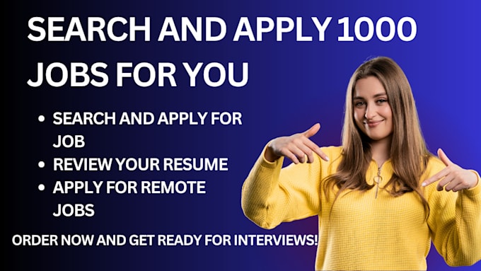 Gig Preview - Search and apply for 1000 jobs for you