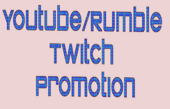 Bestseller - do organic rumble channel promotion youtube livestream twitch gaming promotion