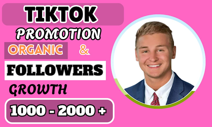 Bestseller - manage tiktok marketing for organic growth to promote followers engagements