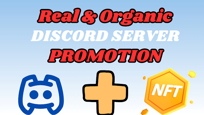 Bestseller - boost and grow your discord server nft organic promotion to real users