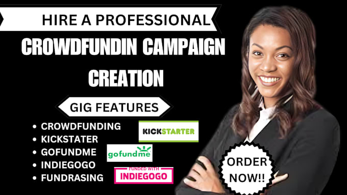 Gig Preview - Do successful crowdfunding campaign creation on fundraisin, kickstarte indiegogo