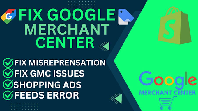 Gig Preview - Fix google merchant  misrepresentation shopping ads