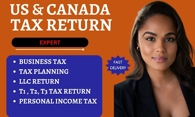 Gig Preview - Do canada tax return, US tax fillings, llc tax, business tax 1120 5472 1040 1065