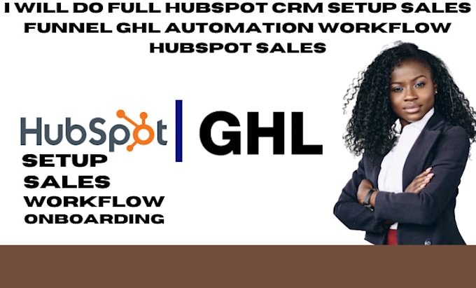 Gig Preview - Do full hubspot crm setup sales funnel ghl automation workflow hubspot sales