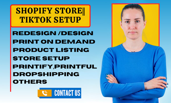 Gig Preview - Redesign shopify website setup tiktok dropshipping printify printful online shop