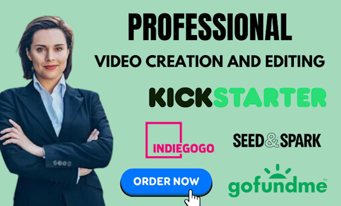 Gig Preview - Create professional crowdfunding video for kickstarter and indiegogo fundraising