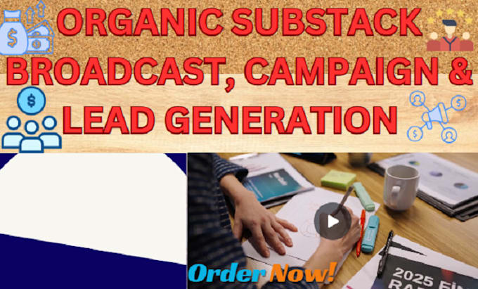 Bestseller - do solid broadcast, campaign, paid posting, lead generation for substack page