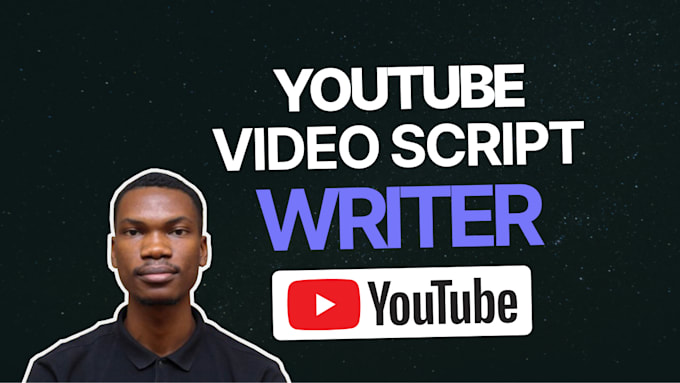 Gig Preview - Be your youtube video script writer