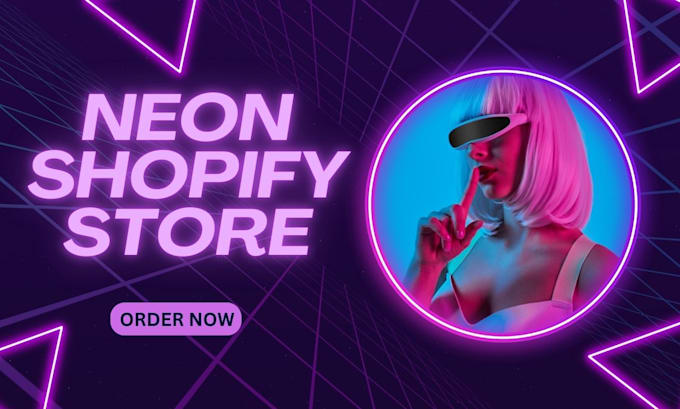 Bestseller - do neon shopify store design, neon products store design, dropshipping store