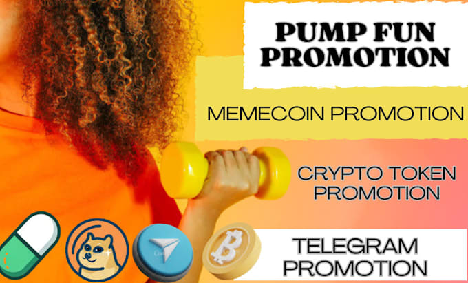 Gig Preview - Do pump fun promotion, solana memecoin, telegram promotion to 100x token sales