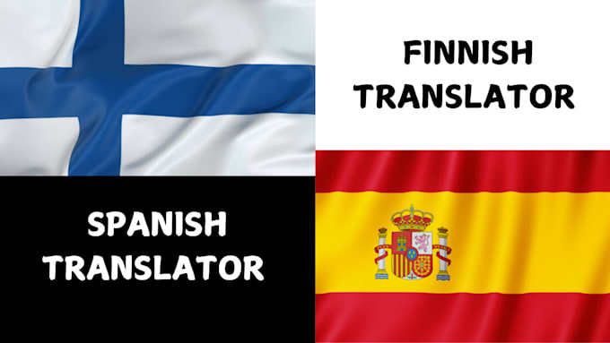 Gig Preview - Translate english to finnish, finnish to english spanish to english, eng to span