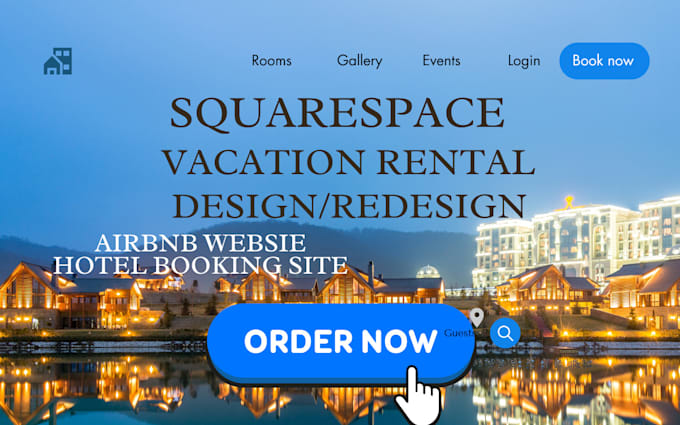 Gig Preview - Squarespace vacation rentals website design squarespace hotel booking website