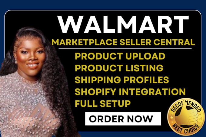 Gig Preview - Setup and optimize your walmart marketplace seller central account for approval