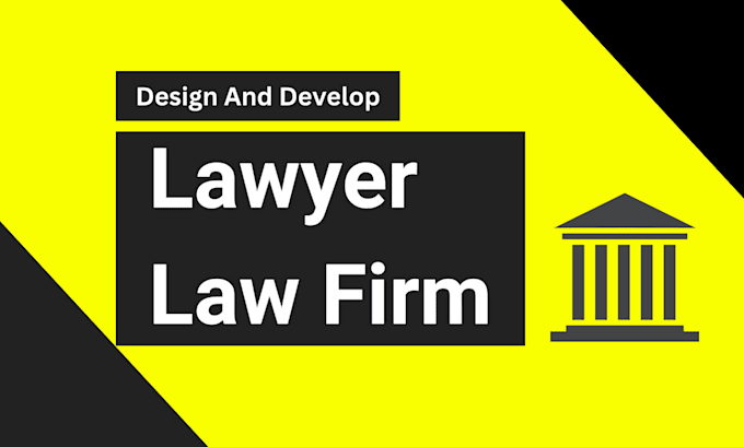 Gig Preview - Build lawyer lawfirm attorny custom fully functional website