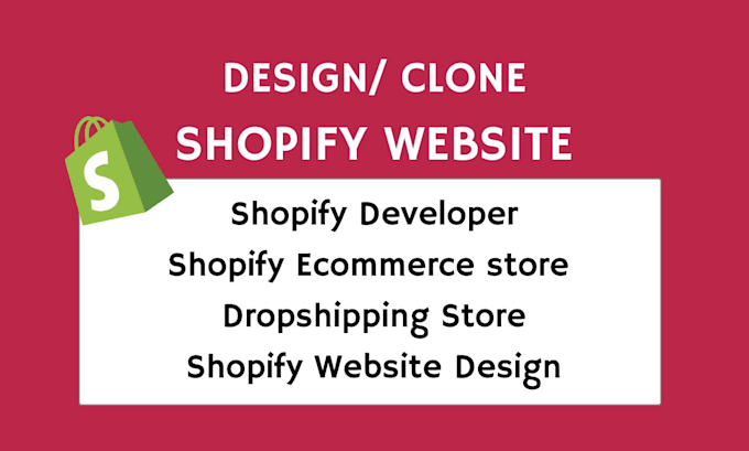 Gig Preview - Create shopify store for ecommerce business redesign or clone shopify website