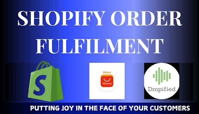 Bestseller - help fulfill shopify order using dsers cj dropshipping dropified app or manually