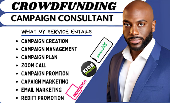 Gig Preview - Do crowdfunding campaign creation gofundme promotion kickstart and a consultant