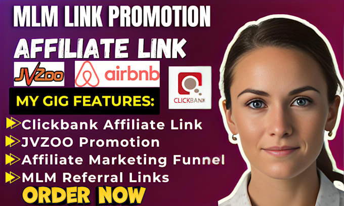 Gig Preview - Promote mlm referral link, my link promotion, jvzoo, clickbank affiliate, airbnb