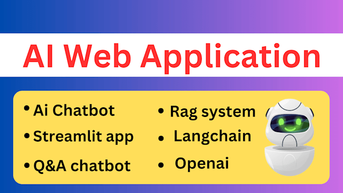 Gig Preview - Develop ai web application, ai chatbot, rag system, ai streamlit app, langchain